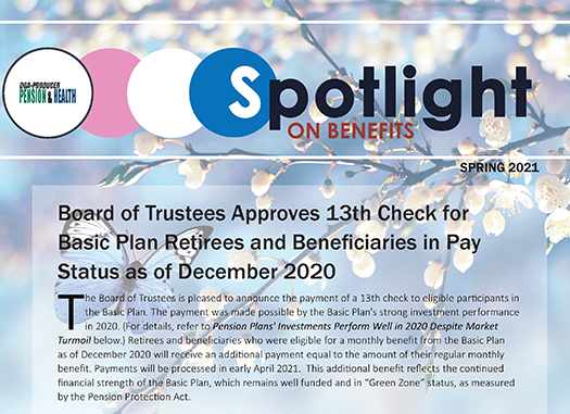 Spring 2021 Spotlight on Benefits Newsletter Available Now