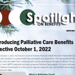 WINTER 2022 SPOTLIGHT ON BENEFITS NEWSLETTER NOW AVAILABLE